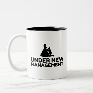 under new management Two-Tone coffee mug