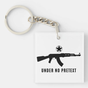 Under No Pretext Keychain