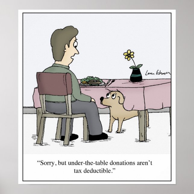Under Table Donation Dog Taxes Cartoon Poster (Front)