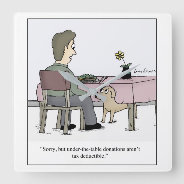 Under Table Donation Dog Taxes Cartoon Square Wall Clock (Front)