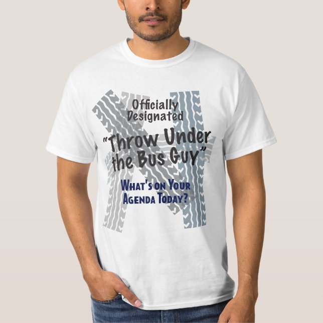 Under The Bus Guy Value T- Shirt (Front)