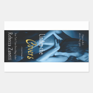 Under the Covers by Rebecca Zanetti Sticker