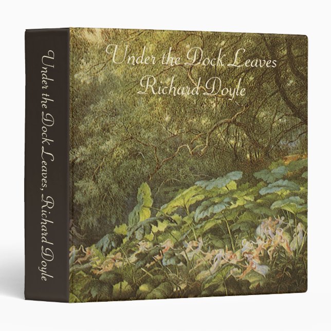 Under the Dock Leaves by Richard Doyle, Fairy Art Binder (Front/Spine)