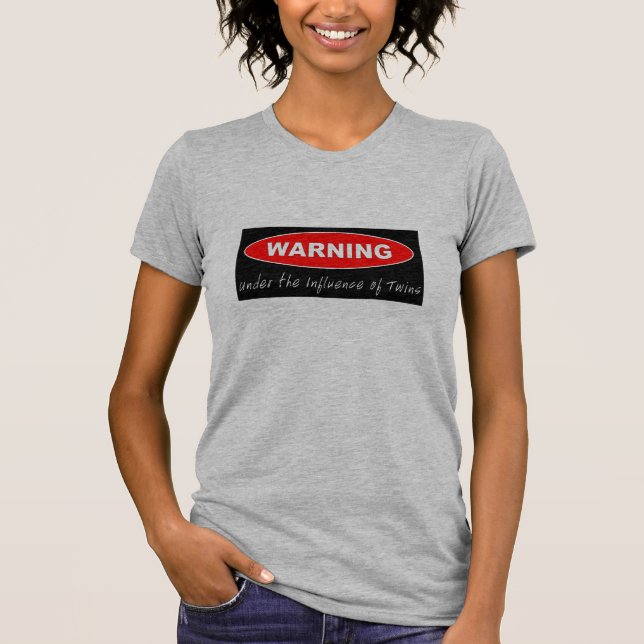 Under The Influence of Twins2 T-Shirt (Front)