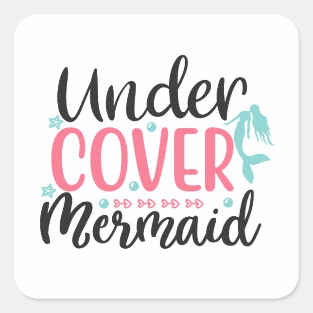 Undercover Mermaid Square Sticker (Front)