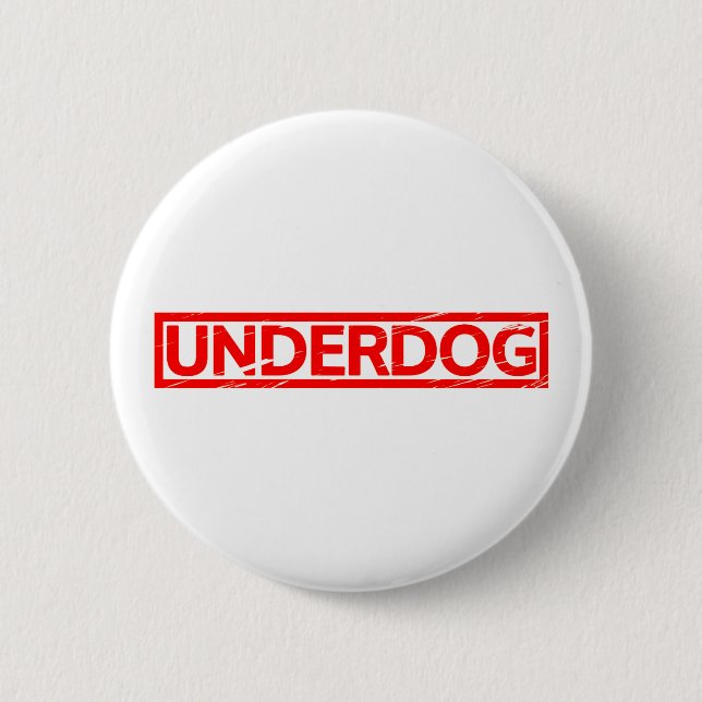 Underdog Stamp 2 Inch Round Button (Front)