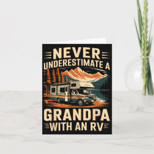 Underestimate a grandpa with an rv camping camper  card