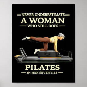 Underestimate a woman who does pilates in 70s poster