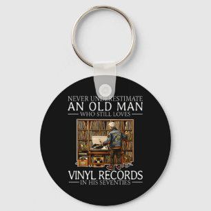 Underestimate An Old Man Who Loves Vinyl Records Keychain