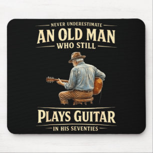 Underestimate an old man who plays guitar seventie mouse pad