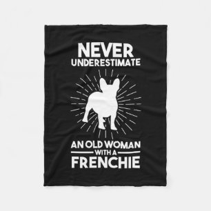 Underestimate An Old Woman With A French Bulldog 1 Fleece Blanket