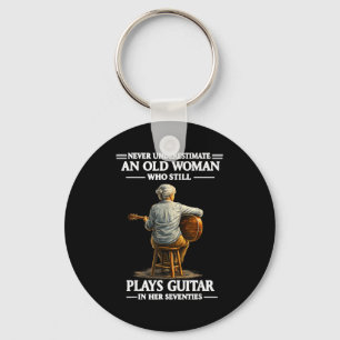 Underestimate an old women who plays guitar keychain