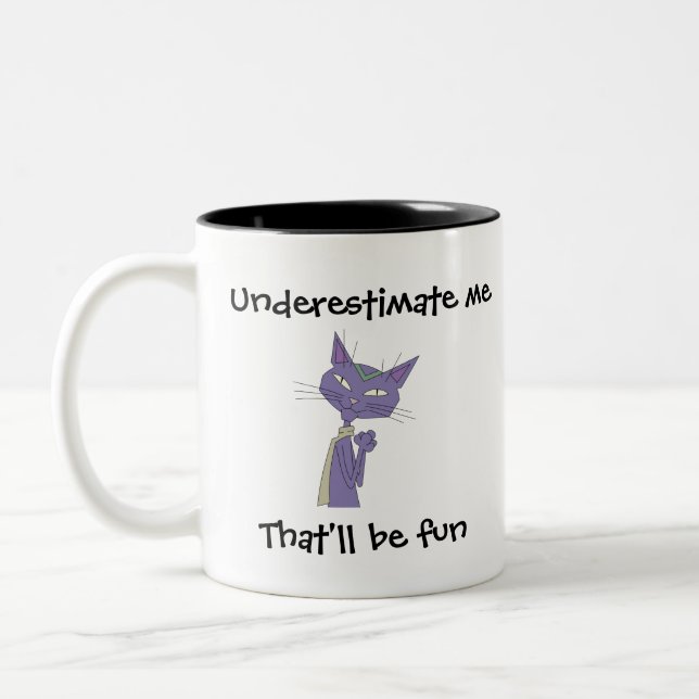 Underestimate Me Mug (Left)