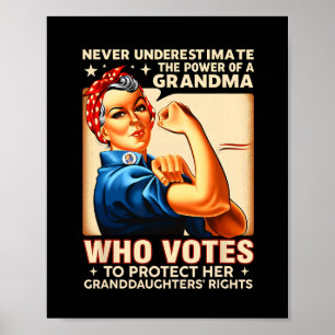 Underestimate The Power Of A Grandma Who Votes Des Poster