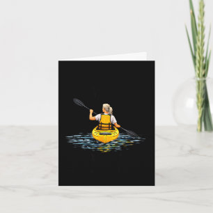 Underestimate woman who kayaks in her seventies card