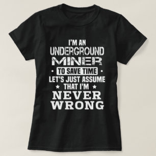 Underground Miner T-Shirt
