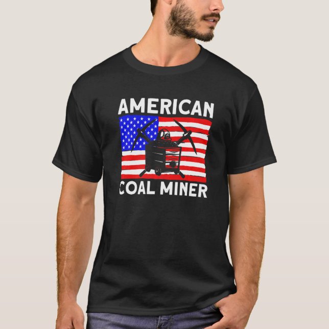 Underground Mining American Coal Miner American Co T-Shirt (Front)