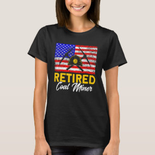 Underground Mining Retired American Coal Miner 1 T-Shirt