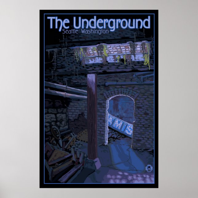Underground Tour - Pioneer Square, Seattle Poster (Front)