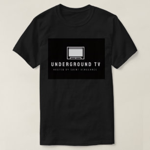 UNDERGROUND TV  T-Shirt