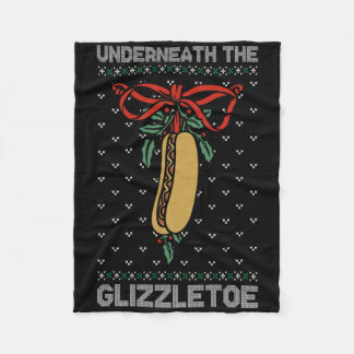 Underneath The Glizzletoe Funny Christmas  Fleece Blanket