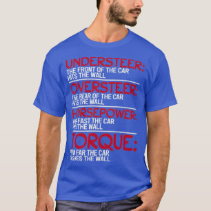 Undersr Oversr Horsepower Torque T-Shirt