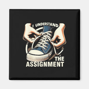 Understand The Ignment Kamala Harris Election Day Magnet