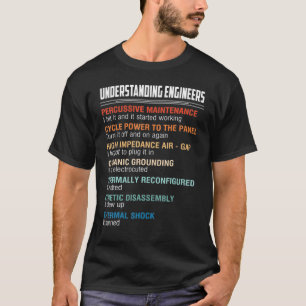 Understanding Engineers - Funny Engineering T-Shirt