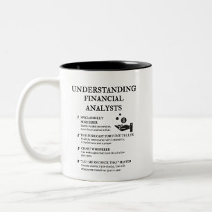 Understanding Financial Analysts Two-Tone Coffee Mug