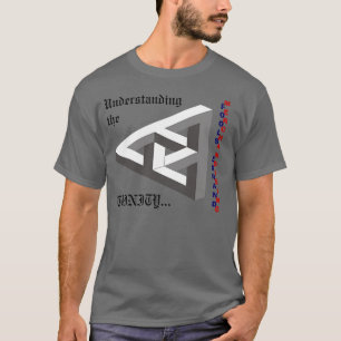 Understanding the Trinity T-Shirt
