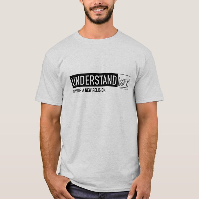 UNDERSTANDism T-Shirt (Front)