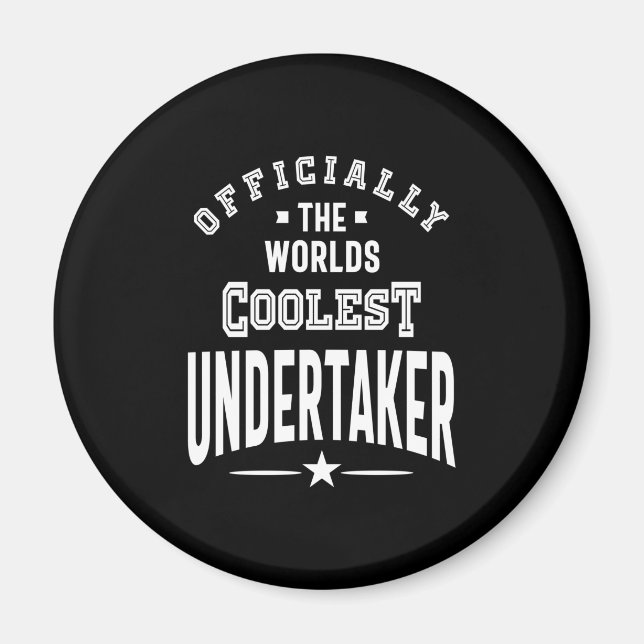 Undertaker Job Title Gift Magnet (Front)