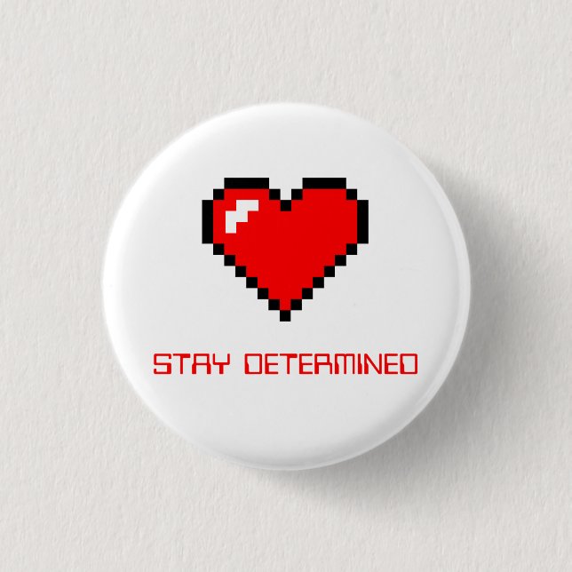 Undertale inspired quote 2 1 inch round button (Front)