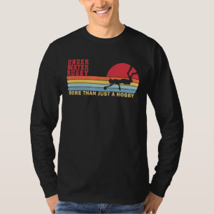 Underwater Rugby Hobby Scuba Diver Uw Rugby Underw T-Shirt