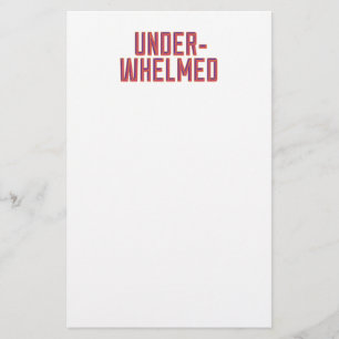 Underwhelmed Stationery