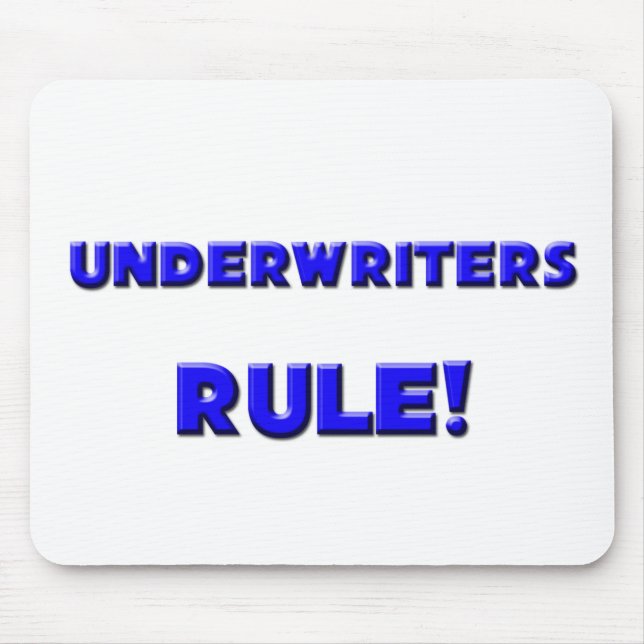 Underwriters Rule! Mouse Pad (Front)