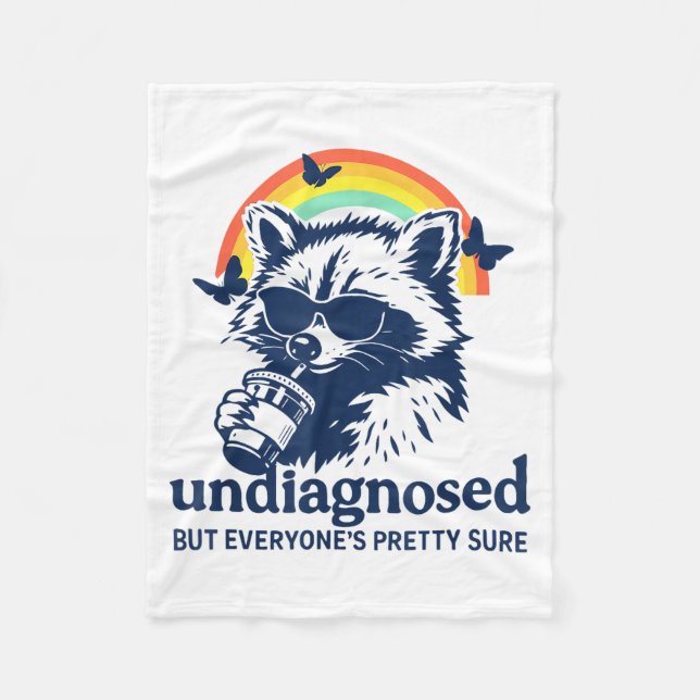 Undiagnosed But Everyone's Pretty Sure Funny Racco Fleece Blanket (Front)