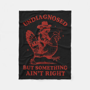 Undiagnosed But Soing Ain't Right  Fleece Blanket