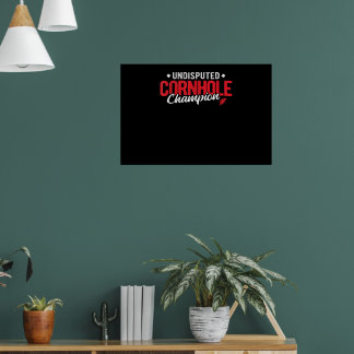 Undisputed Cornhole Champion Cornhole Poster
