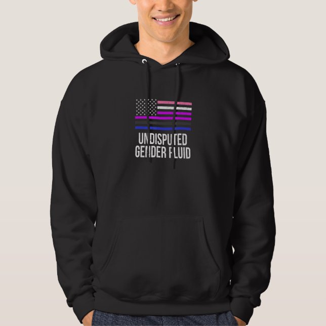 Undisputed Gender Fluid Lgbtq Nonbinary Pride 2 Hoodie (Front)