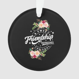 Une Amitié Douce Rafraîchit L'Âme