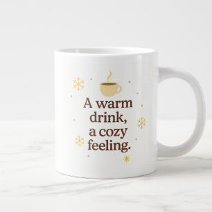 Une Boisson Chaude, Une Sensation de Confort   Mug