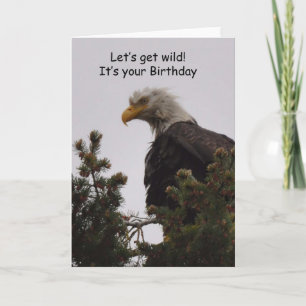 Une carte d'anniversaire d'aigle fou !