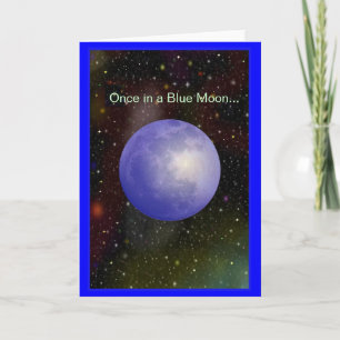 Une fois dans une carte de voeux de lune bleue