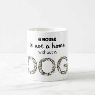 Une maison n'est pas une maison sans tasse de
