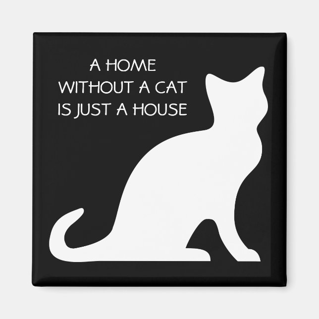 Une maison sans chat n'est qu'un aimant de maison (Devant)