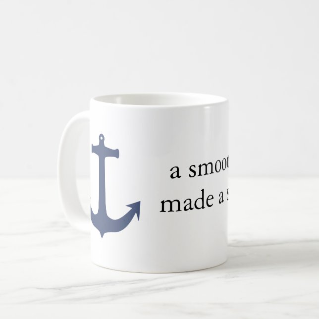 "une mer lisse tasse n'a jamais fait marin habile" (Devant gauche)