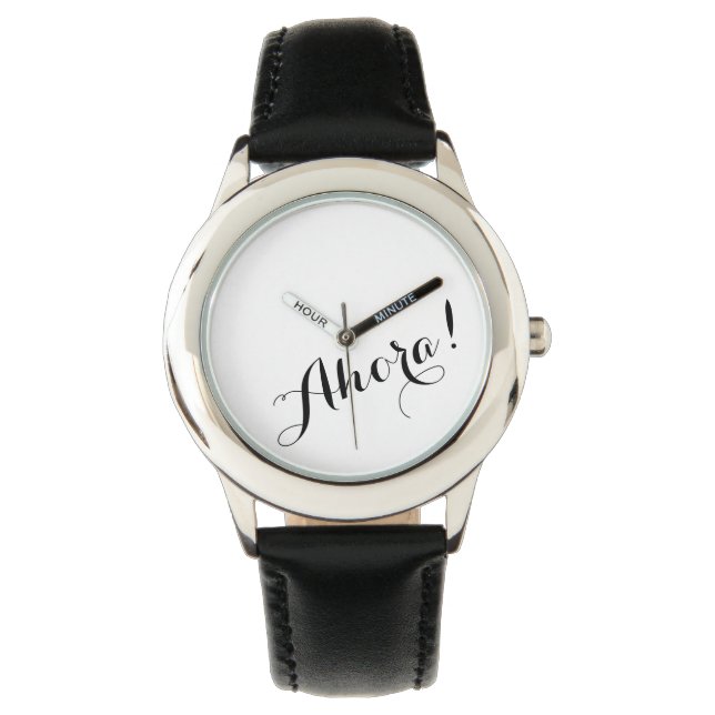 Une montre qui dit, "Ahora" - Espagnol pour le mom (devant)