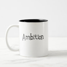 Une tasse de Mug d'Ambition