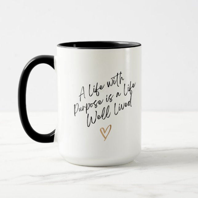 Une vie avec but est une vie bien vécue tasse (Gauche)